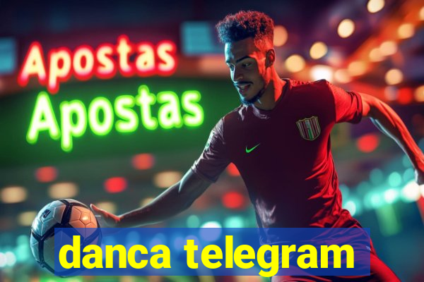 danca telegram